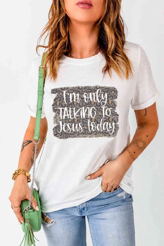 I’m Only Talking To Jesus Today Ladies T-Shirt-- Collared Crew Neck Turtle Neck
